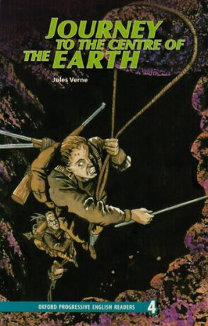 Oxford Progressive English ReadersLevel 4 Journey to the Centre of the Earth - Jules Verne