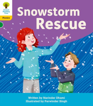 Oxford Reading Tree: Floppy's Phonics Decoding Practice: Oxford Level 5: Snowstorm Rescue - Dhami Narinder
