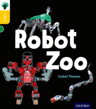 Oxford Reading Tree inFact: Oxford Level 5: Robot Zoo - Isabel Thomas