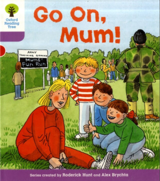 Oxford Reading Tree: Level 1+: More First Sentences A: Go On Mum - Roderick Hunt,Alex Brychta