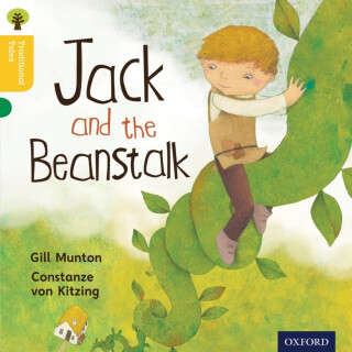 Oxford Reading Tree Traditional Tales: Level 5: Jack and the Beanstalk - Gill Munton,Page Thelma,Nikki Gamble