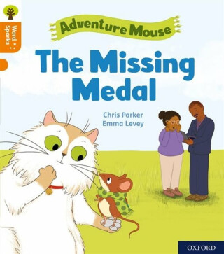 Oxford Reading Tree Word Sparks: Level 6: The Missing Medal - Chris Parker