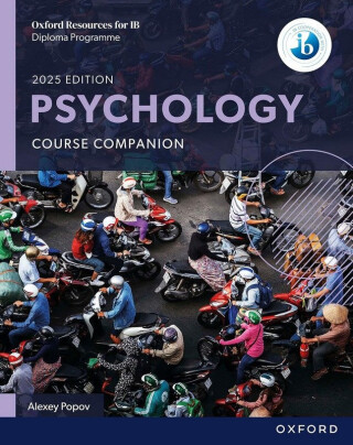 Oxford Resources for IB: DP Psychology Course Book - Alexey Popov