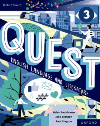 Oxford Smart Quest English Language and Literature Student Book 3 - Helen Backhouse,Lance Hanson,Paul Clayton