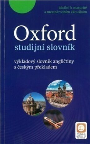Oxford Studijní Slovník: výkladový slovník angličtiny s českým překladem with APP Pack, 2nd - kolektiv autorů