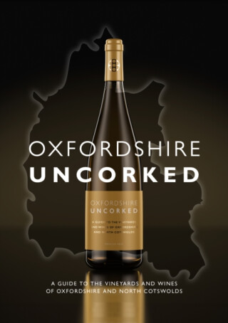 Oxfordshire Uncorked - Marcus Rees