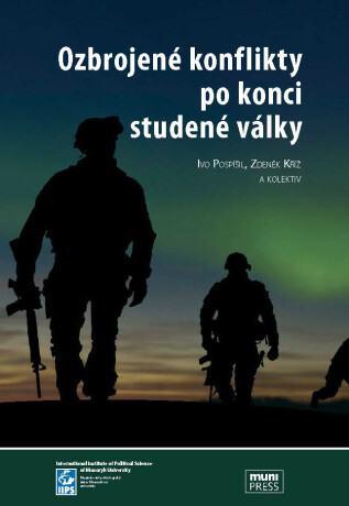 Ozbrojené konflikty po konci studené války - Ivo Pospíšil,Zdeněk Kříž