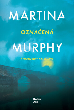 Označená - Martina Murphy