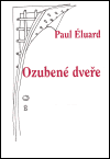 Ozubené dveře - Josef Velčovský,Paul Éluard
