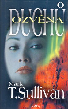 Ozvěna duchů - Mark T. Sullivan