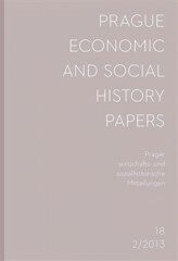 Prague Economic and Social History Papers 2013/2 – Prager wirtschafts- und sozialhistorische Mitteilungen - kolektiv autorů