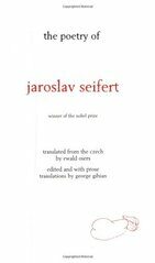 The Poetry of Jaroslav Seifert - Jaroslav Seifert