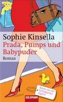 Prada, Pumps Und Babypuder - Sophie Kinsellová
