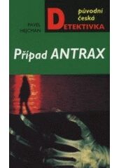 Případ Antrax - Pavel Hejcman