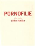 Pornofilie - Jiří Staněk