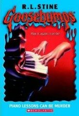 Goosebumps: Piano Lessons Can Be Murder - Christine Scharlau