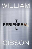 The Peripheral - William Gibson