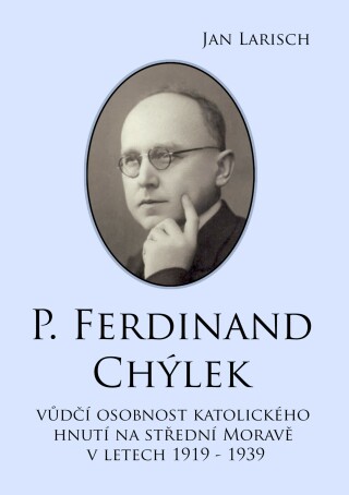 P. Ferdinand CHÝLEK - Jan Larisch