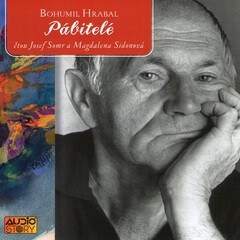 Pábitelé - Bohumil Hrabal