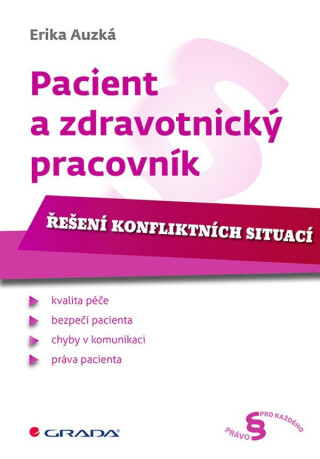 Pacient a zdravotnický pracovník - Auzká Erika