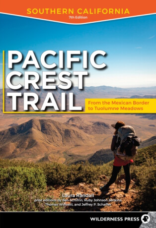 Pacific Crest Trail: Southern California - Ben Schirfin,Thomas Winnett,Ruby Johnson Jenkins,Jeffrey P. Schaffer
