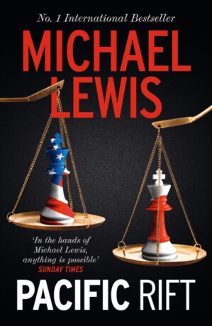 Pacific Rift - Michael Lewis