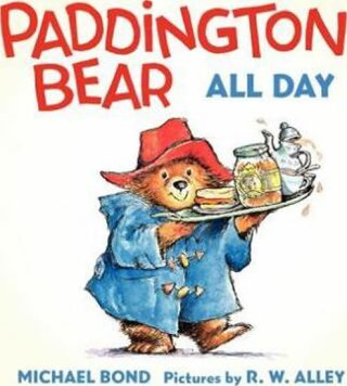 Paddington Bear All Day - Board book - Michael Bond