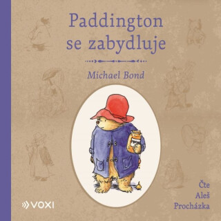 Paddington se zabydluje - Michael Bond