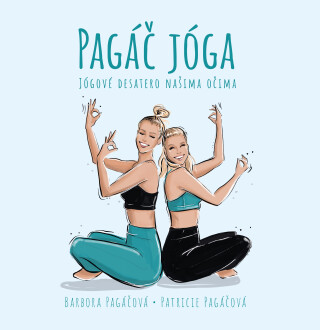 Pagáč jóga - Barbora Pagáčová,Patricie Pagáčová