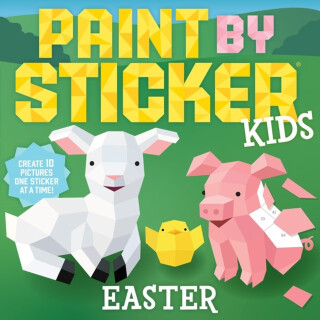 Paint by Sticker Kids: Easter - Workman Publishing