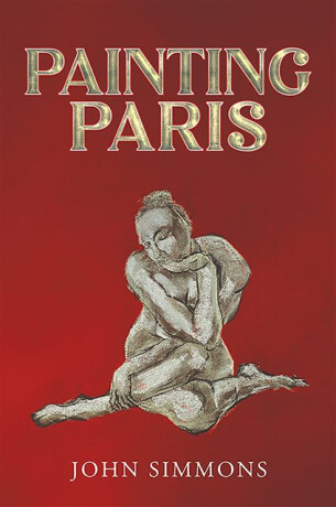 Painting Paris - John Simmons