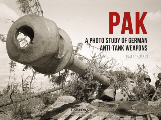 PAK: A Photo Study of German Anti-Tank Weapons - Tom TomLaemlein