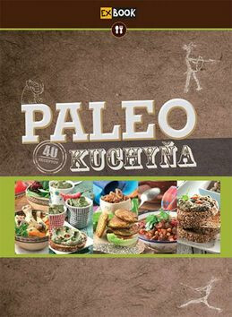 Paleo kuchyňa - 