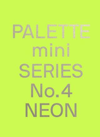 Palette Mini Series 04: Neon - 