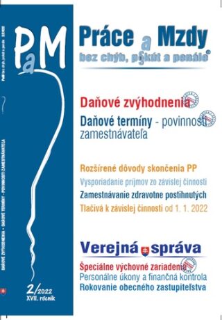 PAM 2/2022 -  Daňové zvýhodnenia,  Daňové termíny - Iveta Matlovičová,Ján Mintál,Marta Boráková