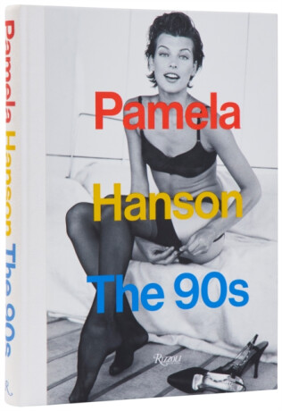 Pamela Hanson: The '90s - Lisa McCormick Love,Pamela Hanson