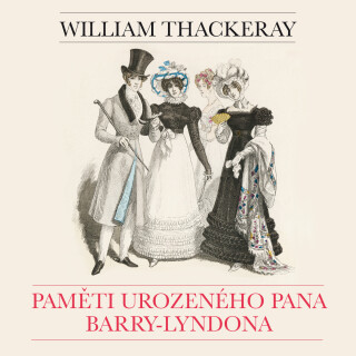 Paměti urozeného pana Barry-Lyndona - William Makepeace Thackeray