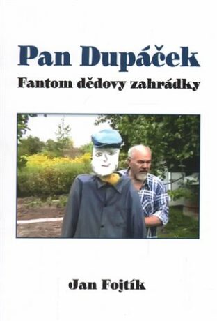 Pan Dupáček - Jan Fojtík