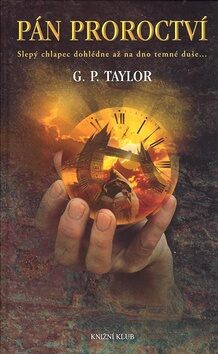 Pán Proroctví - G. P. Taylor