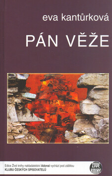 Pán věže - Eva Kantůrková