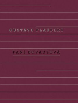 Paní Bovaryová - Gustave Flaubert