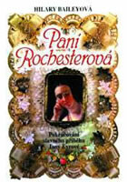 Paní Rochesterová - Bailey Hilary