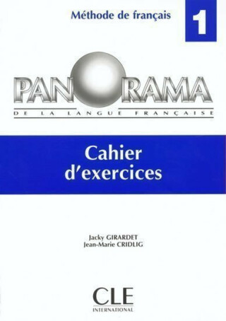 Panorama 1: Cahier d´exercices - Jacky Girardet