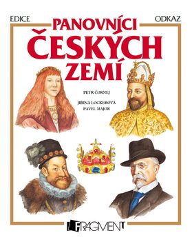 Panovníci českých zemí - Petr Čornej