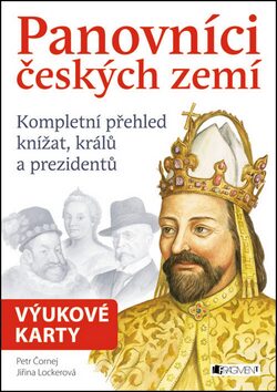 Panovníci českých zemí Výukové karty - Jiřina Lockerová,Petr Čornej