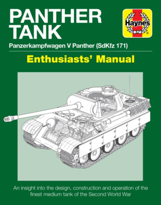 Panther Tank Enthusiasts'' Manual - Mark Healy