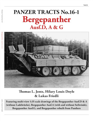 Panzer Tracts No.16-1: Bergepanther - Doyle Hilary,Thomas Jentz,Lukas Friedli