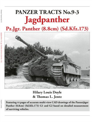 Panzer Tracts No.9-3: Jagdpanther - Thomas Jentz,Hilary Louis Doyle