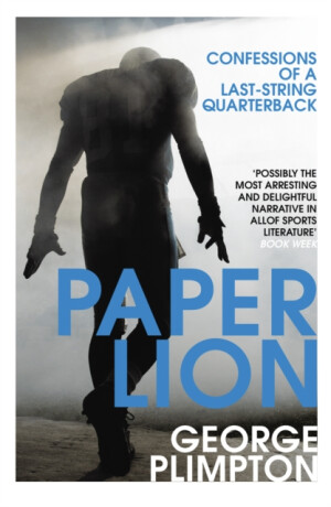 Paper Lion - George Plimpton
