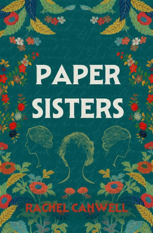 Paper Sisters - Rachel Canwell